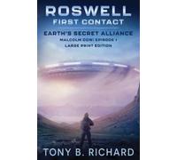 Tony B Richard Roswell (Tascabile) Earth's Secret Alliance