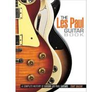 Tony Bacon The Les Paul Guitar Book (Tascabile)