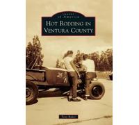 Tony Baker Hot Rodding in Ventura County (Tascabile)