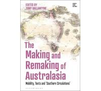 Tony Ballantyne The Making and Remaking of Australasia (Tascabile)