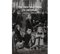 Tony Barta The Destruction of Peoples (Copertina rigida)