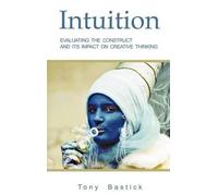 Tony Bastick Intuition (Copertina rigida)
