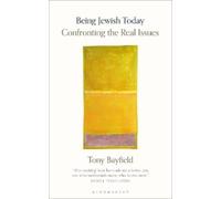 Tony Bayfield Being Jewish Today (Tascabile)