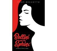 Tony Bellotto Bellini and the Sphinx (Tascabile)