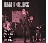 Tony Bennett - Bennett&Brubeck: The White House Sessions Live 1962