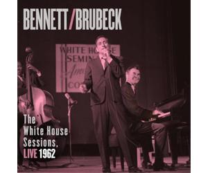 Tony Bennett & Dave Brub Bennett/Brubeck: The White House Sessions, Live 1 (CD)