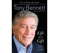 Tony Bennett Life Is a Gift (Tascabile)