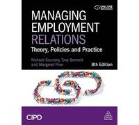 Tony Bennett Richard Saundry Margaret Pr Managing Employment Relati (Tascabile)