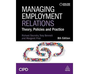 Tony Bennett Richard Saundry Margaret Pr Managing Employment Relati (Tascabile)