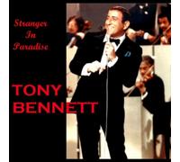 Tony Bennett - Stranger in Paradise