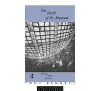 Tony Bennett The Birth of the Museum (Copertina rigida)