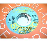 TONY BENNETT - TONY BENNETT 45 RPM I Want to Be Happy / Tea for Two