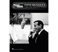 Tony Bennett - All Time Greatest Hits: E-Z Play Today #117 by Tony Bennett