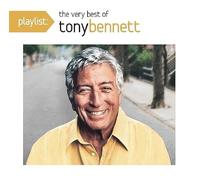 Tony Bennett - Tony Bennett - Playlist: The Very Best Of Tony Bennett