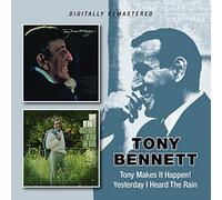 Tony Bennett - Tony Makes It Happen / Yesterday I Heard The Rain