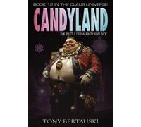 Tony Bertauski Candyland (Tascabile) Claus Universe