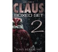 Tony Bertauski Claus Boxed 2 (Copertina rigida) Claus Boxed
