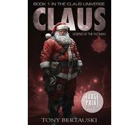 Tony Bertauski Claus (Tascabile) Claus Universe
