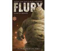 Tony Bertauski Flury (Copertina rigida) Claus Universe
