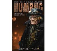 Tony Bertauski Humbug (Copertina rigida) Claus Universe