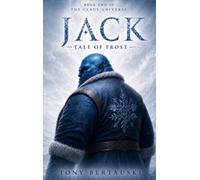 Tony Bertauski Jack (Copertina rigida) Claus Universe