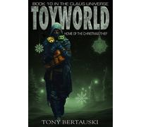 Tony Bertauski ToyWorld (Tascabile) Claus Universe