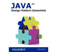 Tony Bevis Java Design Pattern Essentials (Tascabile)