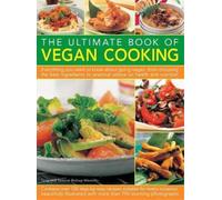 Tony Bishop-Weston Yvonne Bishop-Wes The Ultimate Book of Vegan Cook (Tascabile)
