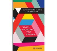 Tony Black Study Smarter Not Harder (Tascabile)