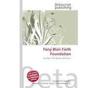 Tony Blair Faith Foundation: Tony Blair, Time Warner, Bill Clinton