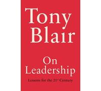 Tony Blair On Leadership (Copertina rigida)