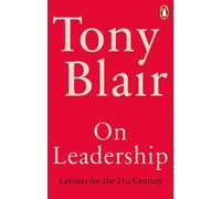 Tony Blair On Leadership (Tascabile)