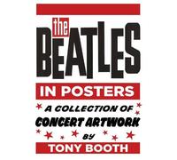 Tony Booth The Beatles in Posters (Tascabile) (PRESALE 26/11/2026)
