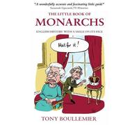 Tony Boullemier The Little Book of Monarchs (Copertina rigida)