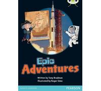 Tony Bradman Bug Club Guided Non Fiction Year 1 Green B Epic Adventu (Tascabile)