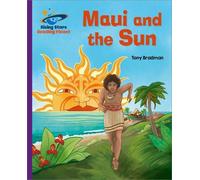 Tony Bradman Reading Planet - Maui and the Sun - Purple: Galaxy (Tascabile)