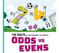 Tony Bradman The Digits: Odds Vs Evens (Tascabile)