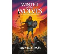 Tony Bradman Winter of the Wolves: The Anglo-Saxon Age is Dawning (Tascabile)