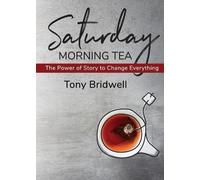 Tony Bridwell Saturday Morning Tea (Tascabile)