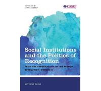 Tony Burns Social Institutions and the Politics of Recognitio (Copertina rigida)