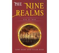 Tony Bury The Nine Realms: Eve of War (Tascabile)