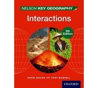 Nelson Key Geography Interactions Student Book