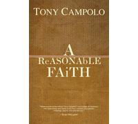Tony Campolo A Reasonable Faith (Tascabile)