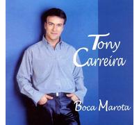 Tony Carreira - Boca Marota [2002] CD
