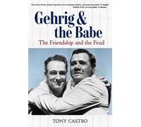Tony Castro Gehrig and the Babe (Copertina rigida)