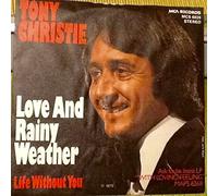 Tony Christie - Love and rainy weather (1973) / Vinyl single [Vinyl-Single 7'']