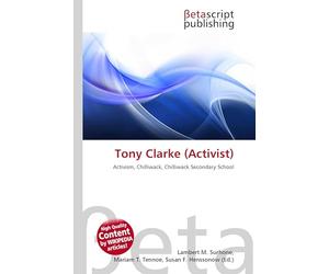 Tony Clarke (Activist): Activism, Chilliwack, Chilliwack Secondary School