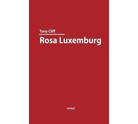 Tony Cliff Rosa Luxemburg (Tascabile)