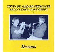 Tony Coe, Gerard Presencer, Brian Lemon & Dave Green - Dreams