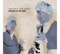 Tony Coe & John Horler Dancing in the Dark (CD) Album